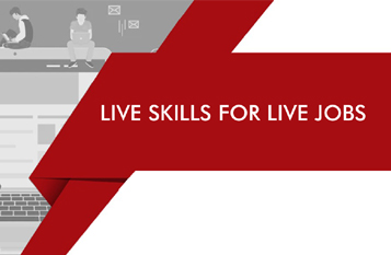 #LIVESKILLS LIVE SKILLS FOR LIVE JOBS